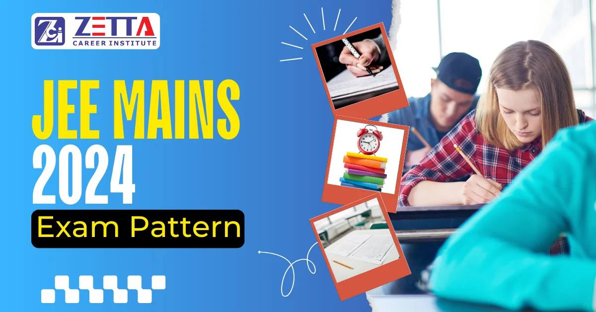 JEE Mains 2024 Exam Pattern